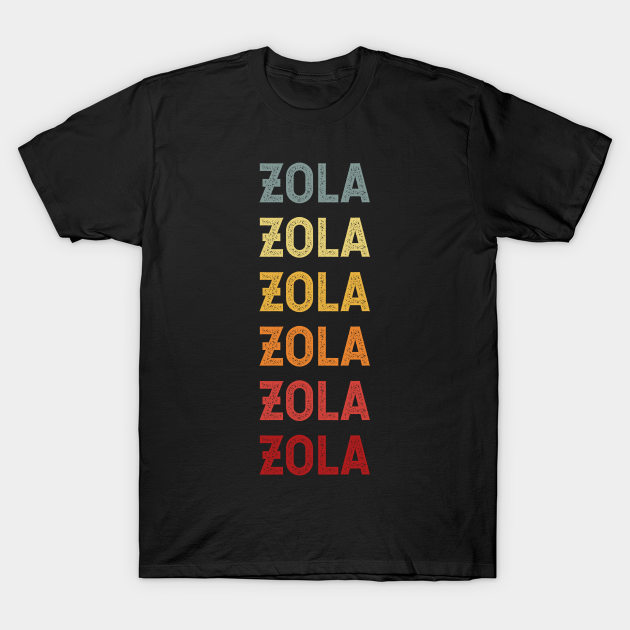Zola Name Vintage Retro Gift Called Zola Zola TShirt TeePublic